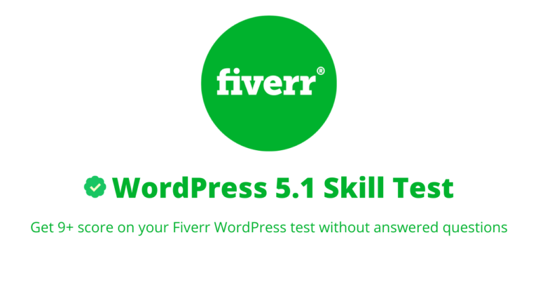 WordPress 5.1 Fiverr Test Answers 2022 Get a 9+ score on your Fiverr